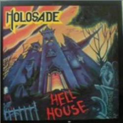 Holosade : Hell House